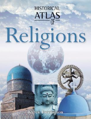 Historical Atlas of Religions - Karen Farrington Image