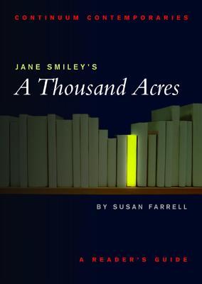 Jane Smiley's a Thousand Acres - Susan Farrell Image