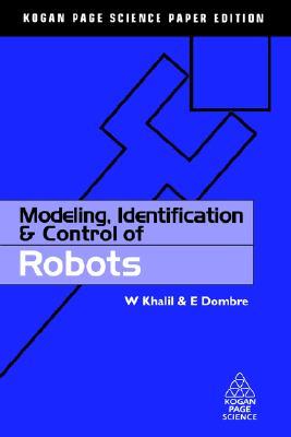 Modeling, Identification And Control of Robots - W. Khalil Image