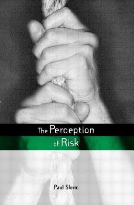 Perception of Risk, The - Paul Slovic Image