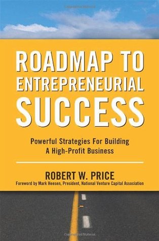 Roadmap to Entrepreneurial Success - Robert W. Price Image