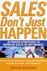 Sales Don't Just Happen - Stephan Schiffman Image