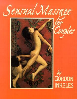 Sensual Massage for Couples - Gordon Inkeles Image