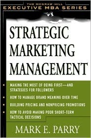 Strategic Marketing Management - Mark E. Parry Image