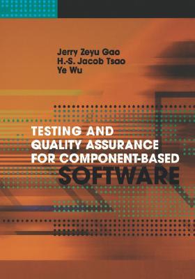 Testing and Quality Assurance for Component-Based Software - Jerry Zeyu Gao Image