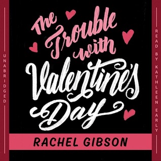 Trouble With Valentine's Day, The - Rachel Gibson Image
