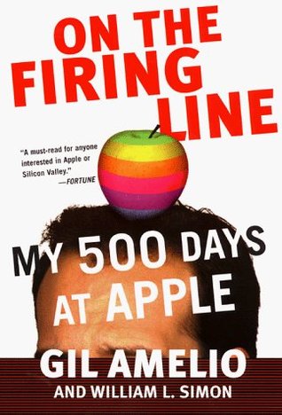 On the Firing Line: My 500 Days at Apple - Gil Amelio and Willian L. Simon Image