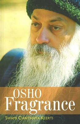 Osho Fragrance - Swami Chaitanya Keerti Image