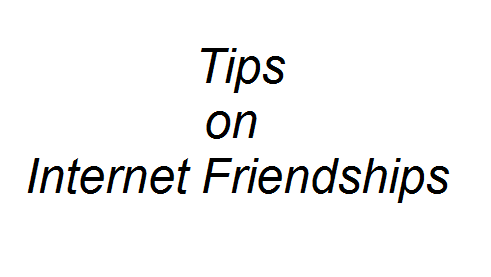 Tips on Internet Friendships Image