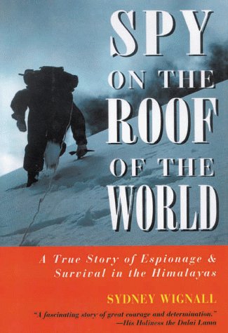 Spy on the Roof of the World - Sydney Wignall Image