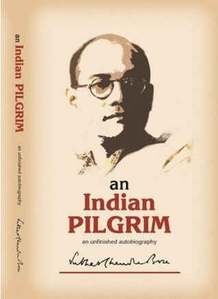 Indian Pilgrim - Subhash Chandra Bose Image