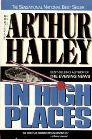 In High Places - Arthur Hailey Image