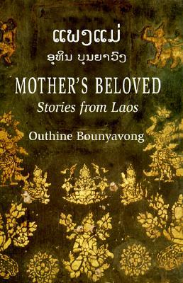 Mother Beloved - Outhine Bounyawong Image