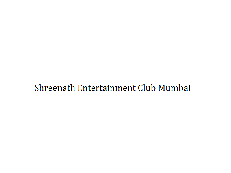 Shreenath Entertainment Club Mumbai Image