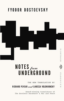 Notes from the Underground - Fyodor Dostoyevsky Image