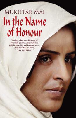 In the Name of Honour - Mukhtar Mai Image