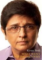 What Went Wrong - Kiran Bedi Image