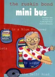 The Ruskin Bond Mini Bus - Ruskin Bond Image