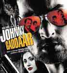 Johnny Gaddaar Image