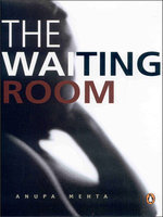 The Waiting Room - Anupa Mehta Image