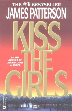 Kiss the Girls - James Patterson Image