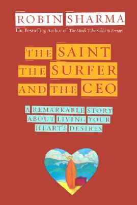 Saint, The Surfer and the CEO, The - Robin Sharma Image