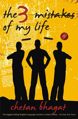 The Three Mistakes of My Life - Chetan Bhagat Image