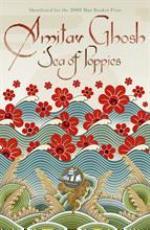 Sea of Poppies - Amitav Ghosh Image