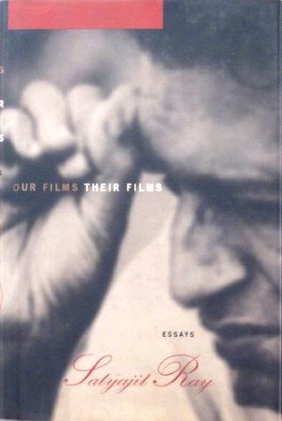Our Films, Their Films - Satyajit Ray Image