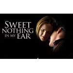 Sweet Nothing in My Ear Movie Image