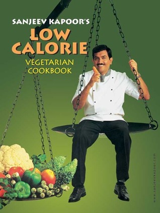 Low Calorie Vegetarian Cookbook - Sanjeev Kapoor Image