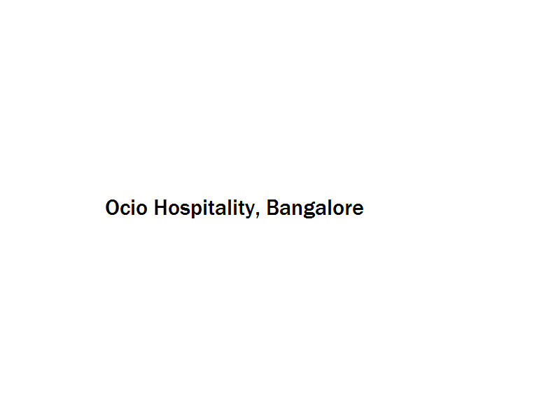 Ocio Hospitality - Bangalore Image