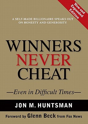 Winners Never Cheat - Jon M Huntsman Image