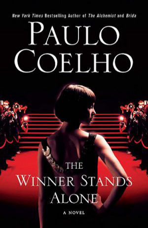 Winner Stands Alone, The - Paulo Coelho Image