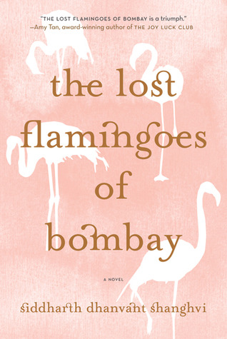 Lost Flamingoes of Bombay, The - Siddharth Dhanvant Shangvhi Image