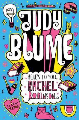 Here's to You, Rachel Robinson - Judy Blume Image