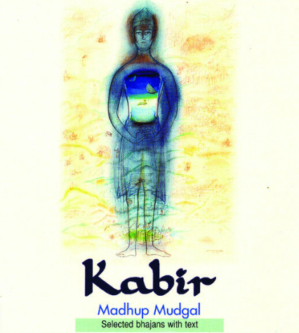 Kabir - Madhup Mudgal Image