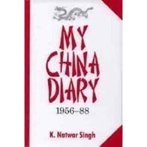 My China Diary - K Natwar Singh Image