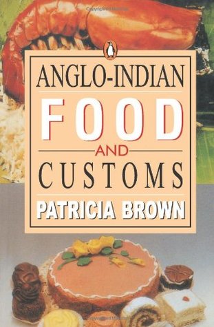 Anglo Indian Food and Customs - Patricia Brown Image