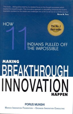 Making Breakthrough Innovation Happen - Porus Munshi Image