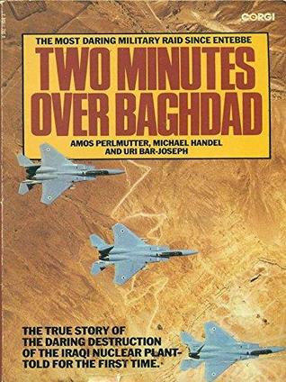 Two Minutes Over Baghdad - Amos Perlmutter Image