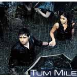 Tum Mile Image