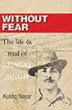 Without Fear - Life and Trial of Bhagat Singh - Kuldip Nayar Image