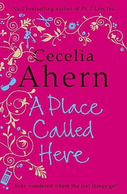 A Place Called Here - Cecelia Ahern Image