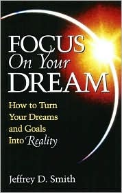 Focus on Your Dream - Jeffrey David Smith Image