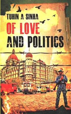 Of Love and Politics - Tuhin A. Sinha Image