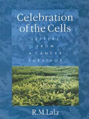 Celebration of the Cells - R M Lala Image