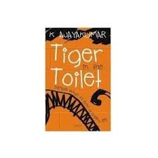 Tiger in the Toilet - K Ajayakumar Image