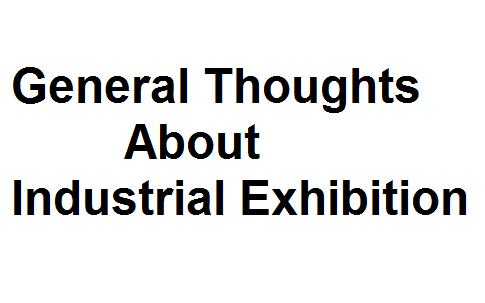 General Thoughts About Industrial Exhibition Image