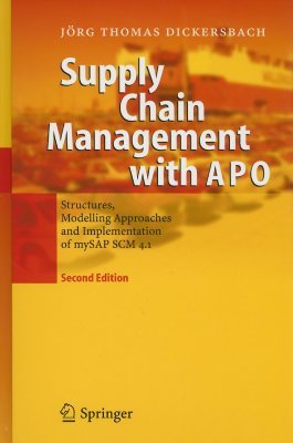 Supply Chain Management with APO Structures Modeling Approaches and Implementation Peculiaritie Image